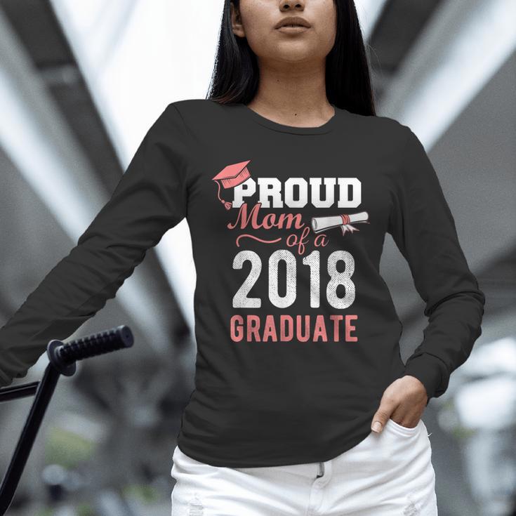 Graduation 2018 Tshirt Proud Mom Of A 2018 Graduate T-Shirt Unisex Long Sleeve T-Shirt