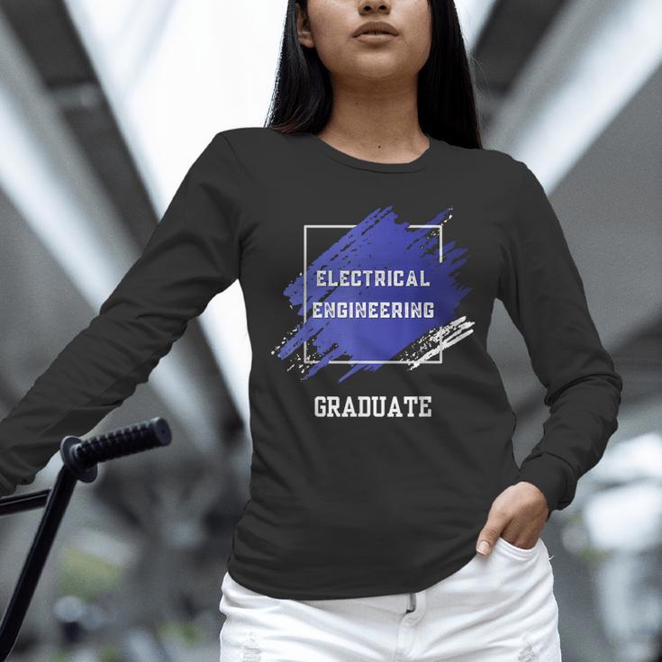 Graduation Graduated Electrical Engineering Degree Student Unisex Long Sleeve T-Shirt
