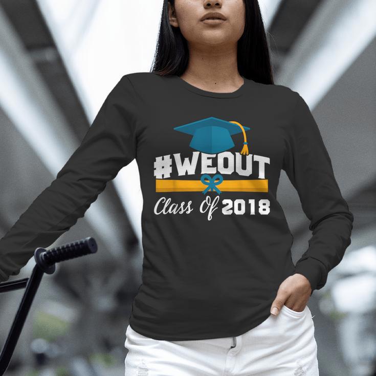 GraduationShirt WeOut Class Of 2018 Tee Unisex Long Sleeve T-Shirt