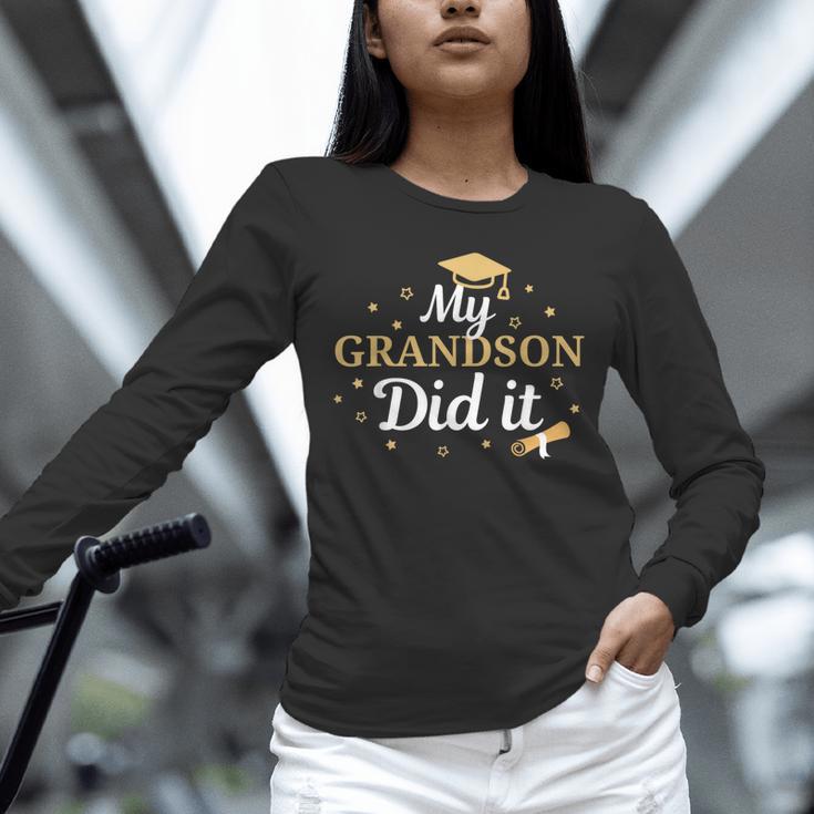My Grandson Did It Proud Class Senior Graduate Graduation Unisex Long Sleeve T-Shirt