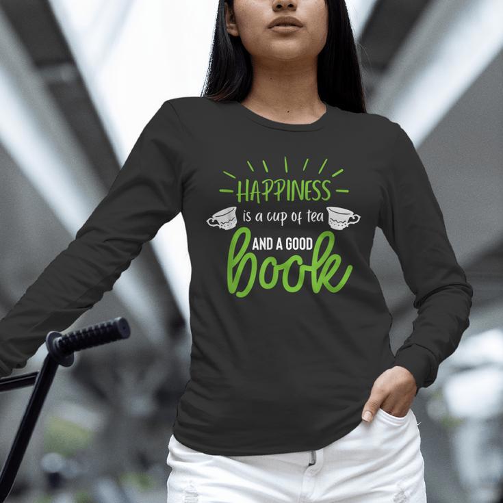Happiness Is a Cup Of Tea And a Good Book Unisex Long Sleeve T-Shirt