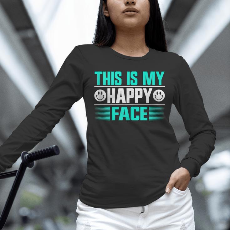 This Is My Happy Face Introvert Unisex Long Sleeve T-Shirt