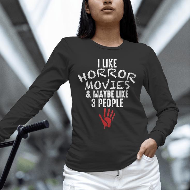 I Like Horror Movies And Maybe 3 People Introvert Unisex Long Sleeve T-Shirt I Like Horror Movies And Maybe 3 People Introvert Unisex Long Sleeve T-Shirt