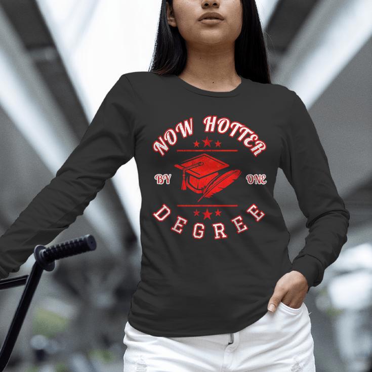 Now Hotter By One Degree Graduation 2018Shirt Unisex Long Sleeve T-Shirt