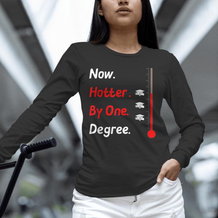 Now Hotter By One Degree Shirt Graduation For Her 2020 Unisex Long Sleeve T-Shirt