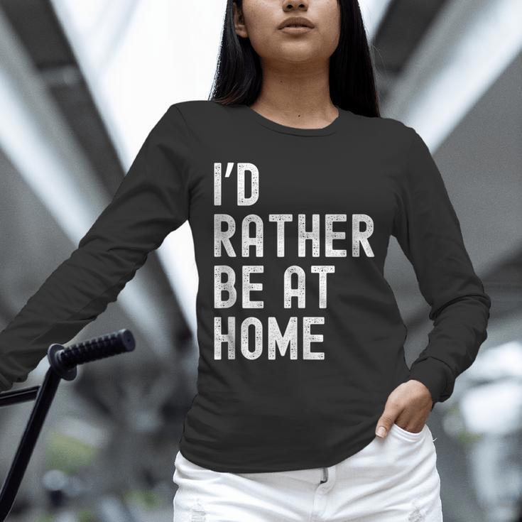 I'd Rather Be At Home Antisocial Introvert Tee Unisex Long Sleeve T-Shirt I'd Rather Be At Home Antisocial Introvert Tee Unisex Long Sleeve T-Shirt