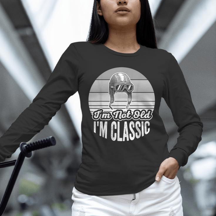 I'm Not Old I'm Classic Nostalgia Humor Unisex Long Sleeve T-Shirt