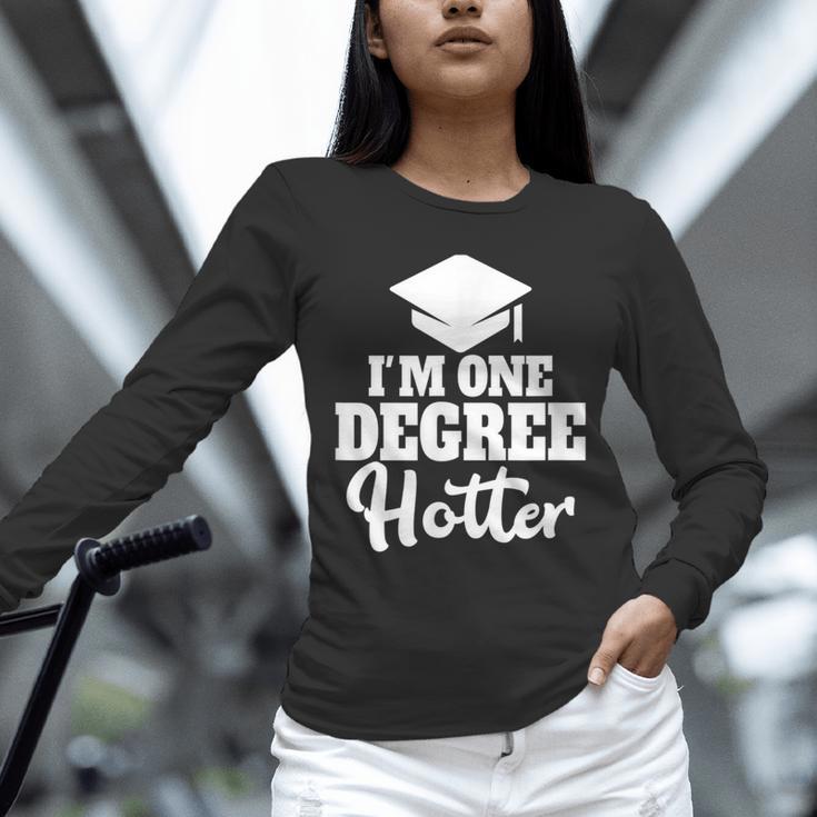 I'm One Degree Hotter Graduation Gag Seniors T-Shirt Unisex Long Sleeve T-Shirt