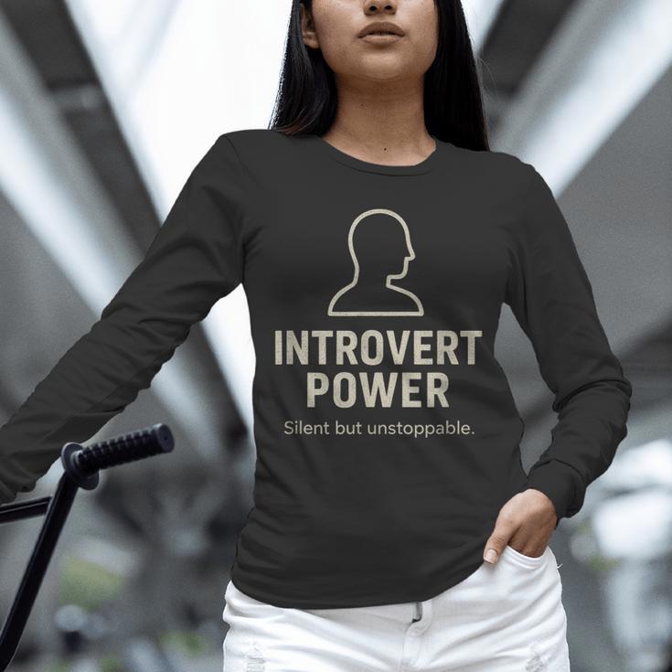 Introvert Power Silent But Unstoppable Unisex Long Sleeve T-Shirt