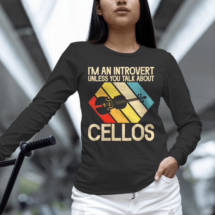 Im An Introvert Unless You Talk About Cellos Unisex Long Sleeve T-Shirt Im An Introvert Unless You Talk About Cellos Unisex Long Sleeve T-Shirt