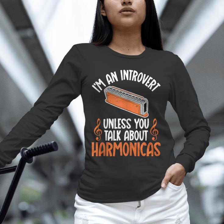 Im An Introvert Unless You Talk About Harmonicas Unisex Long Sleeve T-Shirt