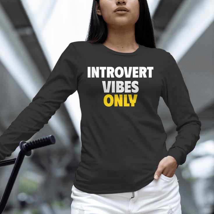 Introvert Vibes Only Unisex Long Sleeve T-Shirt Introvert Vibes Only Unisex Long Sleeve T-Shirt