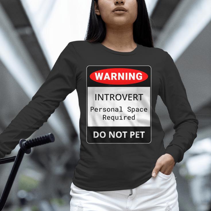 Introvert Warning Danger Do Not Pet Disturb Anti-Social Unisex Long Sleeve T-Shirt