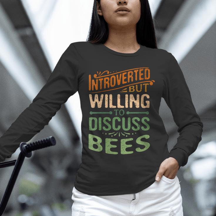 Introverted But Willing To Discuss Bees Animal Meme Unisex Long Sleeve T-Shirt Introverted But Willing To Discuss Bees Animal Meme Unisex Long Sleeve T-Shirt
