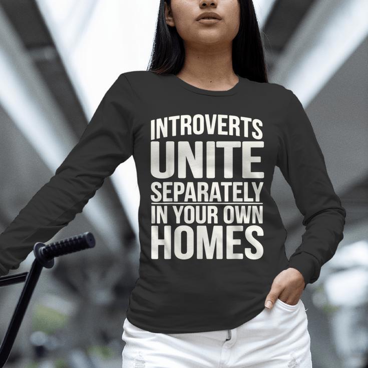 Introverts Unite Separately In Your Own Homes Unisex Long Sleeve T-Shirt