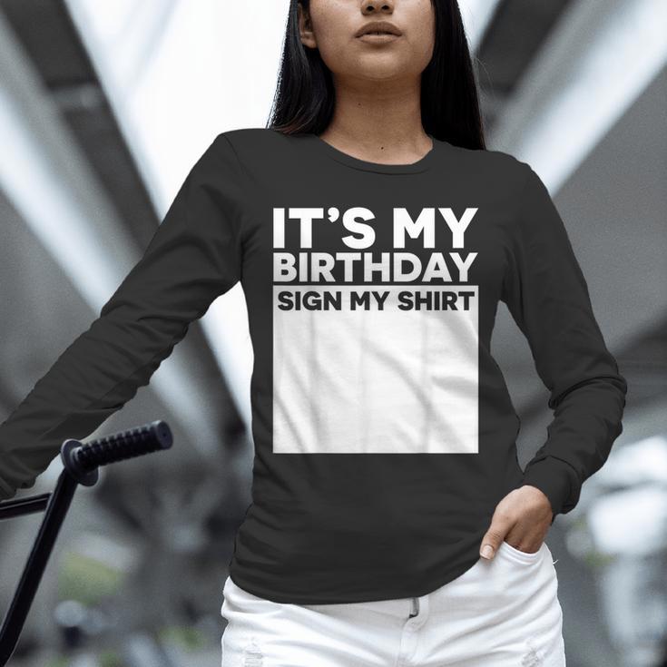 It's My Birthday Sign Boy Men Decoration Guestbook Unisex Long Sleeve T-Shirt