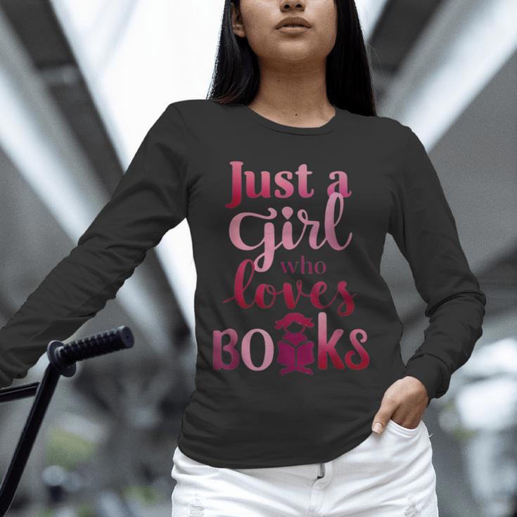 JUST A GIRL WHO LOVES BOOKS LIBRARIAN BOOK LOVERS BOOKWORM Unisex Long Sleeve T-Shirt JUST A GIRL WHO LOVES BOOKS LIBRARIAN BOOK LOVERS BOOKWORM Unisex Long Sleeve T-Shirt