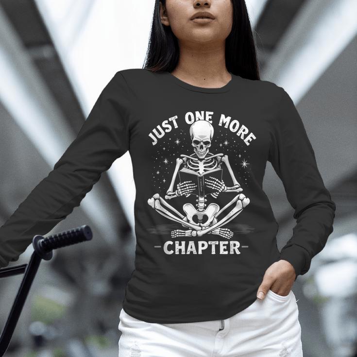 Just One More Chapter Skeleton Reading Bookworm Unisex Long Sleeve T-Shirt