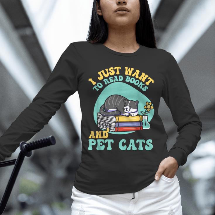 I Just Want To Read Books And Pet Cats Cat Book Lovers Unisex Long Sleeve T-Shirt I Just Want To Read Books And Pet Cats Cat Book Lovers Unisex Long Sleeve T-Shirt