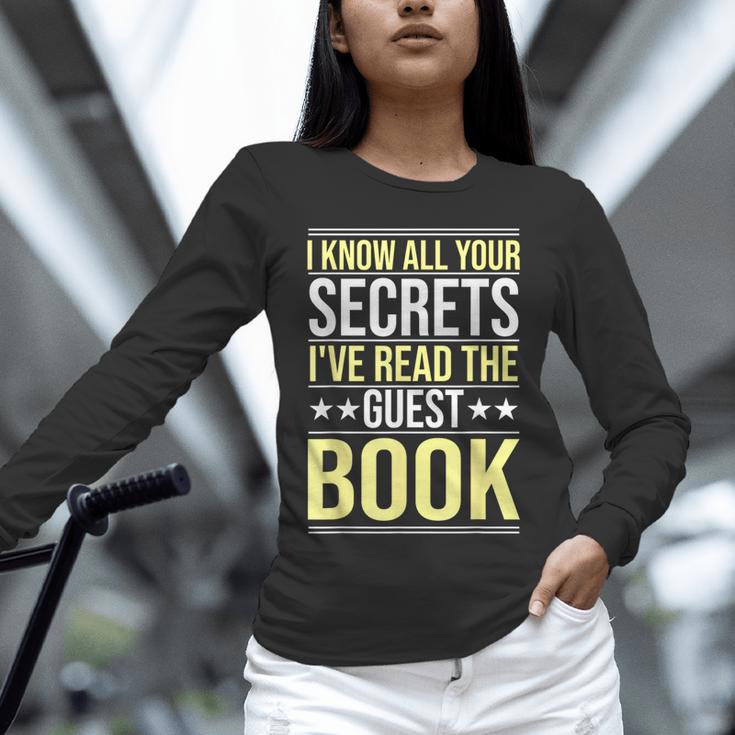 I Know All Your Secrets i Have Read Guest Book Hotel Manager Unisex Long Sleeve T-Shirt