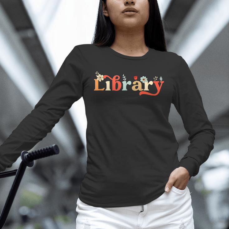 Library School Librarian Book Lover Reading Floral For Women Unisex Long Sleeve T-Shirt Library School Librarian Book Lover Reading Floral For Women Unisex Long Sleeve T-Shirt