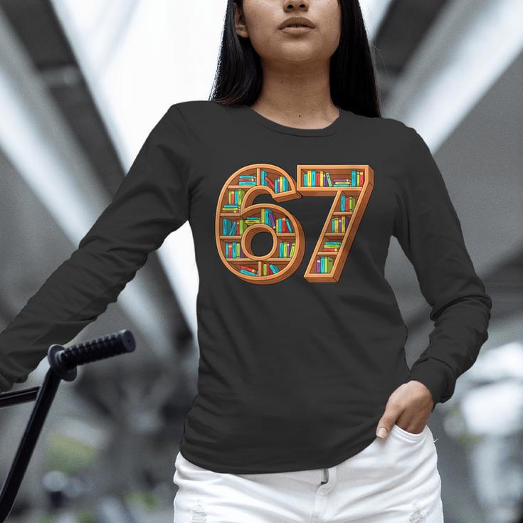 Literary 67 Bookshelf Six Seven Reading Meme Unisex Long Sleeve T-Shirt