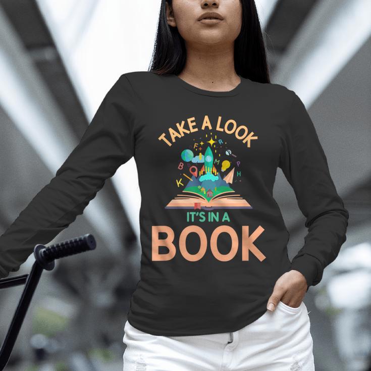 Take a Look It's In a Book Reading Teacher Book Lover Unisex Long Sleeve T-Shirt