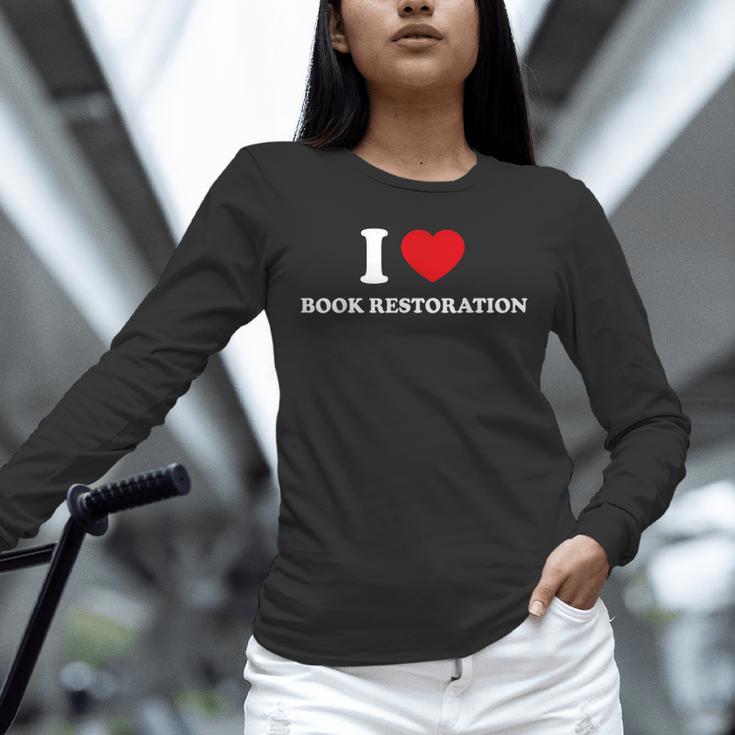 I LOVE BOOK RESTORATION Unisex Long Sleeve T-Shirt