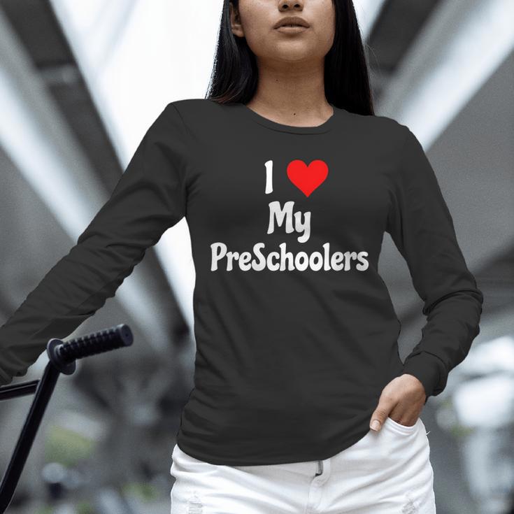 I Love My PreSchool Students Teachers Educators Graduation Unisex Long Sleeve T-Shirt