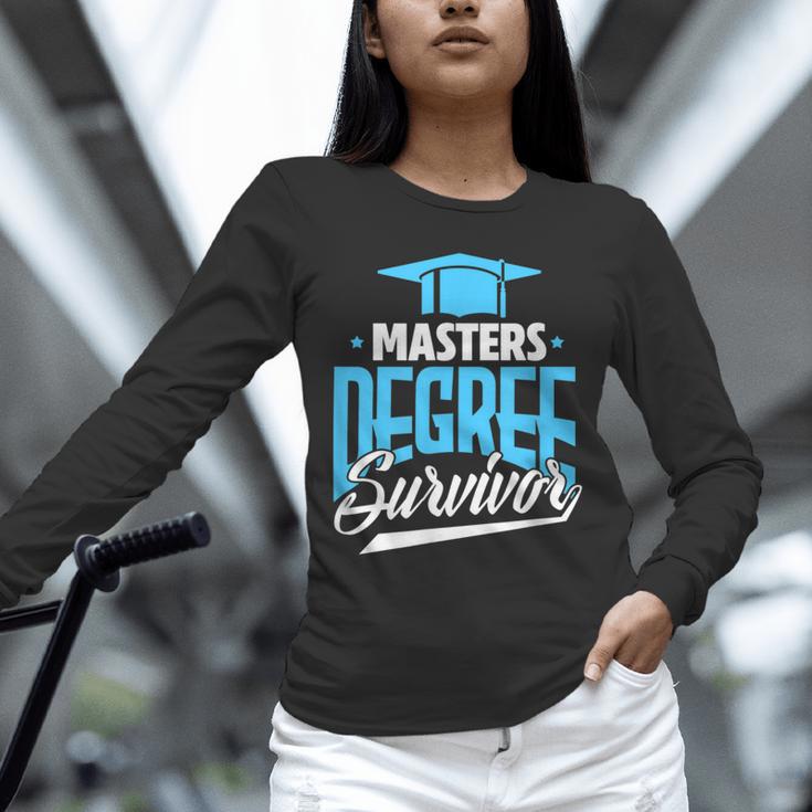Master's Degree Graduation Masters Degree Survivor Unisex Long Sleeve T-Shirt