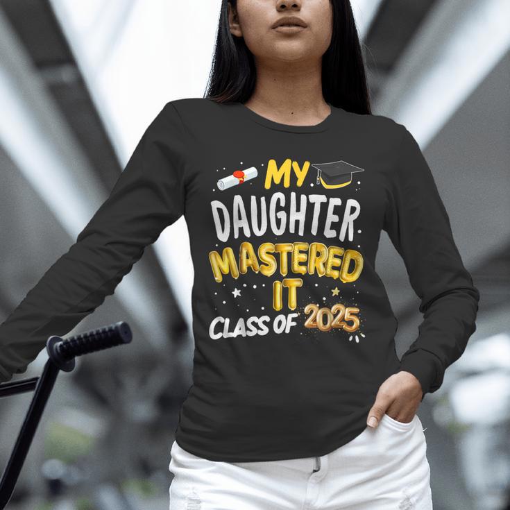 Masters Graduation My Daughter Mastered It Class Of 2025 Unisex Long Sleeve T-Shirt