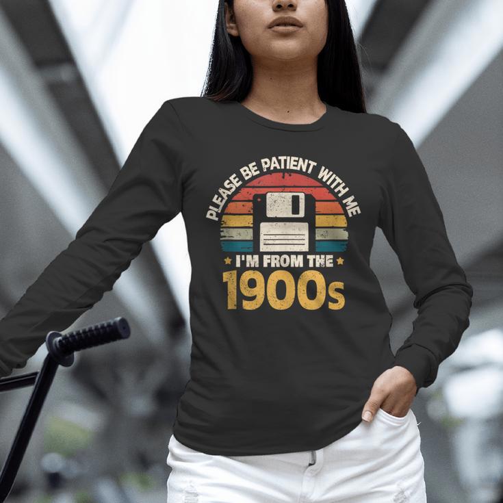 Millennials Please Be Patient With Me I'm From The 1900s Unisex Long Sleeve T-Shirt Millennials Please Be Patient With Me I'm From The 1900s Unisex Long Sleeve T-Shirt