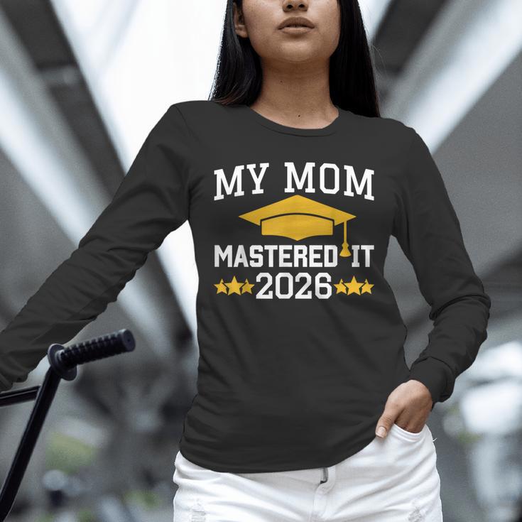 My Mom Mastered It Class Of 2026 Family Masters Graduation Unisex Long Sleeve T-Shirt