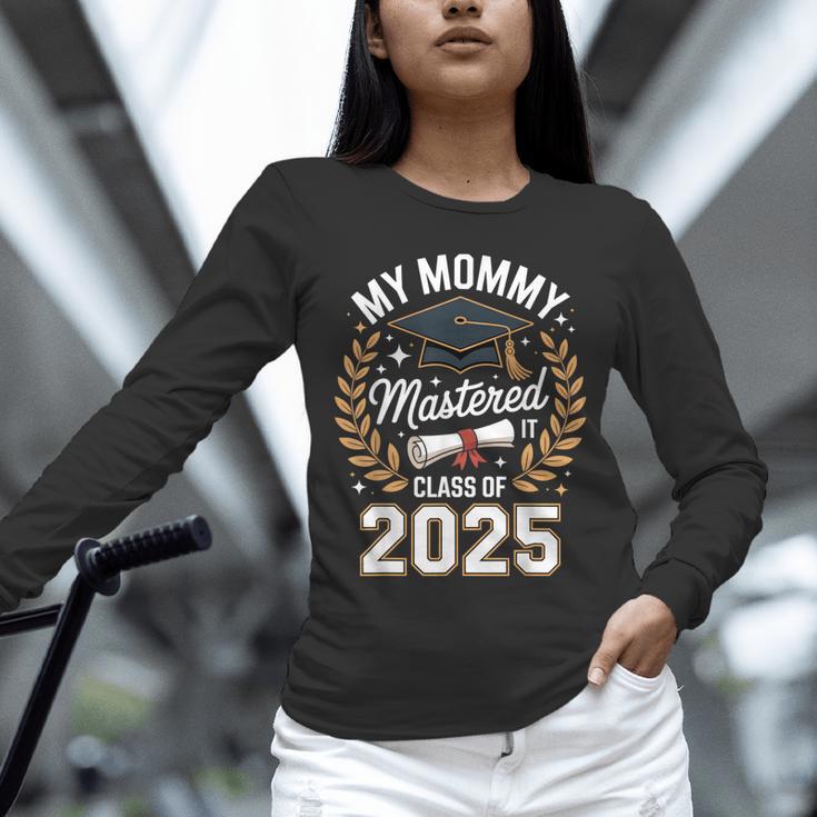 My Mommy Mastered It Class Of 2025 Masters Graduation Outfit Unisex Long Sleeve T-Shirt