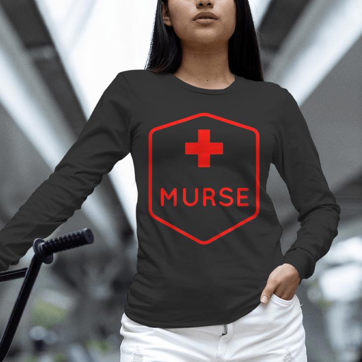 Murse Shirt Perfect For Male Nurse Graduation Unisex Long Sleeve T-Shirt