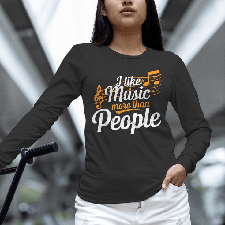 I Like Music More Than People Fan Introvert Unisex Long Sleeve T-Shirt I Like Music More Than People Fan Introvert Unisex Long Sleeve T-Shirt