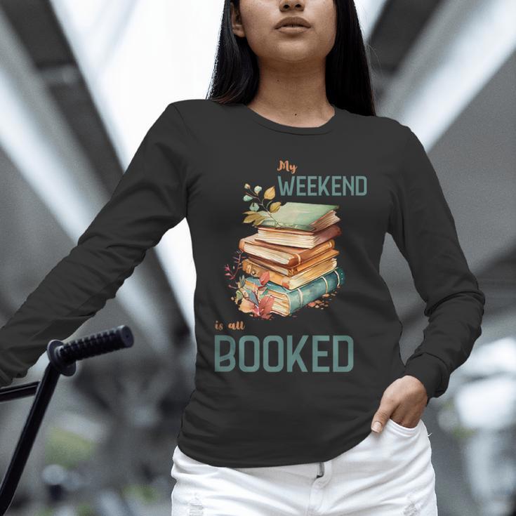 'My Weekend Is All Booked' Reading Book Introvert Librarian Unisex Long Sleeve T-Shirt 'My Weekend Is All Booked' Reading Book Introvert Librarian Unisex Long Sleeve T-Shirt