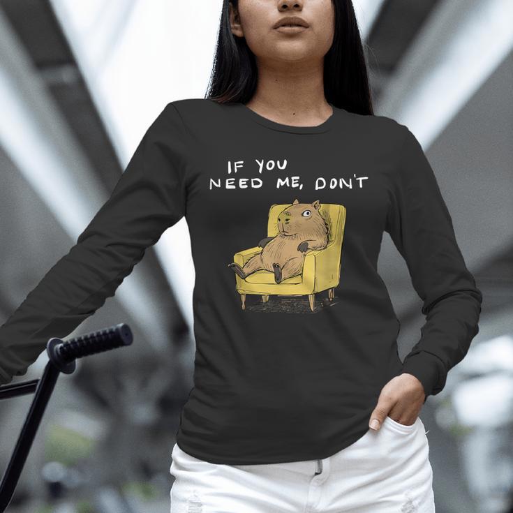 If You Need Me Don’t Introvert Capybara Sarcastic Unisex Long Sleeve T-Shirt If You Need Me Don’t Introvert Capybara Sarcastic Unisex Long Sleeve T-Shirt