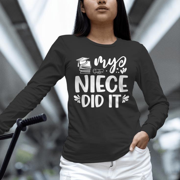 My Niece Did It Graduation Graduated Unisex Long Sleeve T-Shirt