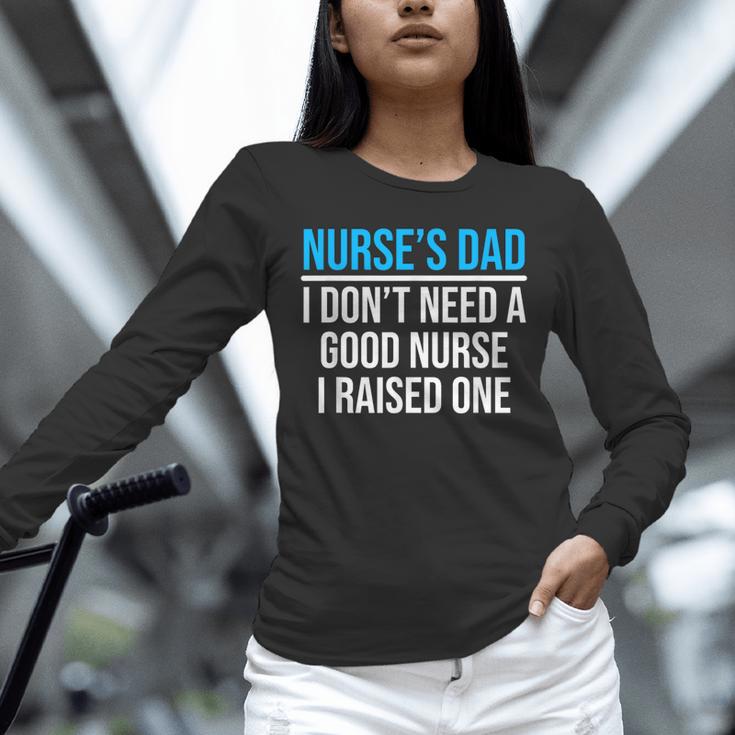 Nurse's Dad Father Nursing School Graduation Unisex Long Sleeve T-Shirt