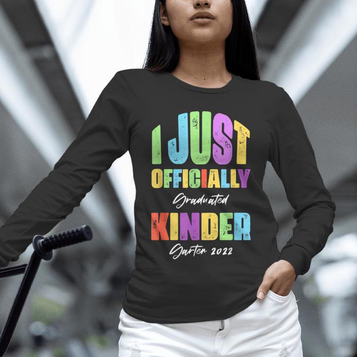 I Officially Graduated Kindergarten Graduation Class Of 2022 Unisex Long Sleeve T-Shirt