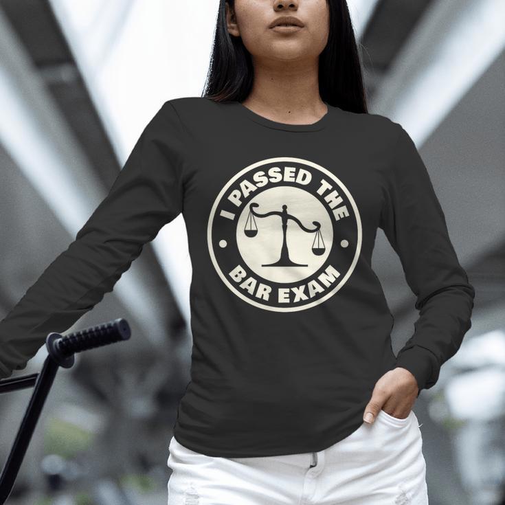 I Passed The Bar Exam For Law School Graduation Unisex Long Sleeve T-Shirt