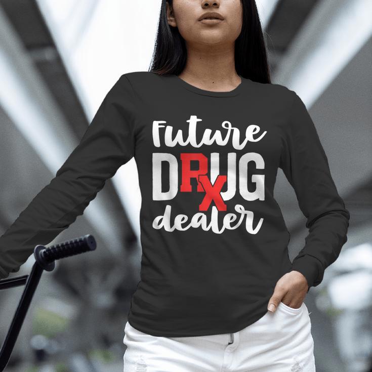 Pharmacist Graduation Pharmacy Future Drug Dealer Unisex Long Sleeve T-Shirt Pharmacist Graduation Pharmacy Future Drug Dealer Unisex Long Sleeve T-Shirt