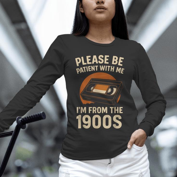 Please Be Patient I'm From The 1900s – Vintage Tape Unisex Long Sleeve T-Shirt