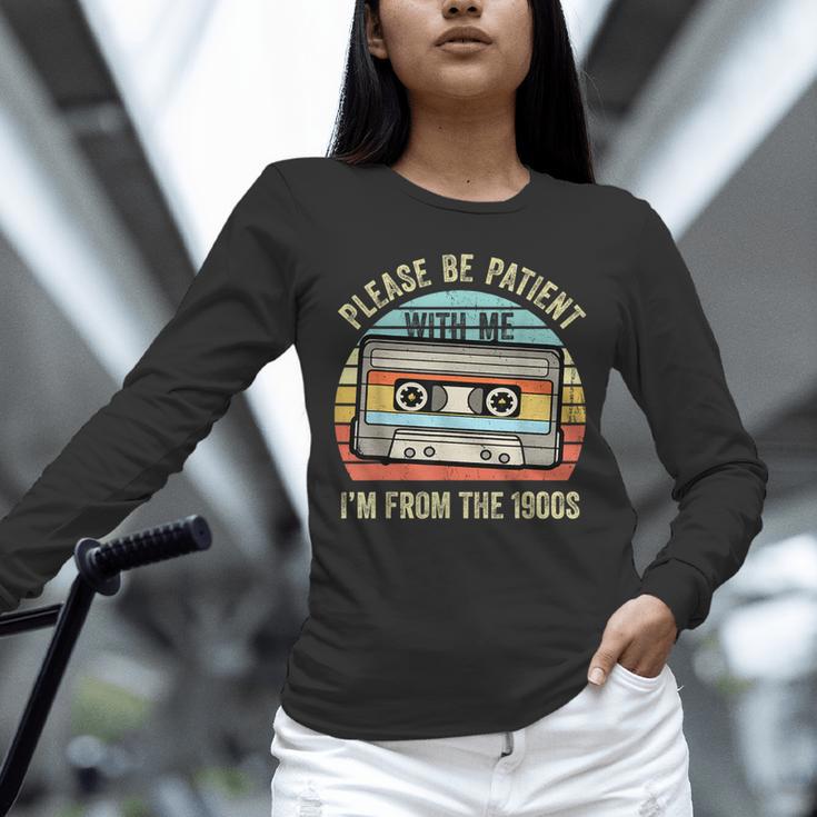 Please Be Patient With Me I'm From The 1900s Cassette Tape Unisex Long Sleeve T-Shirt Please Be Patient With Me I'm From The 1900s Cassette Tape Unisex Long Sleeve T-Shirt