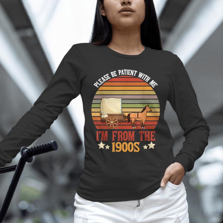 Please Be Patient With Me I'm From The 1900s Cool Dad Unisex Long Sleeve T-Shirt