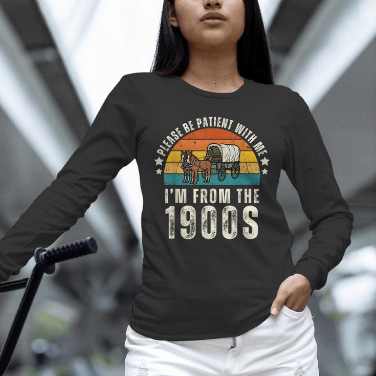 Please Be Patient With Me I'm From The 1900s Father's Day Unisex Long Sleeve T-Shirt Please Be Patient With Me I'm From The 1900s Father's Day Unisex Long Sleeve T-Shirt