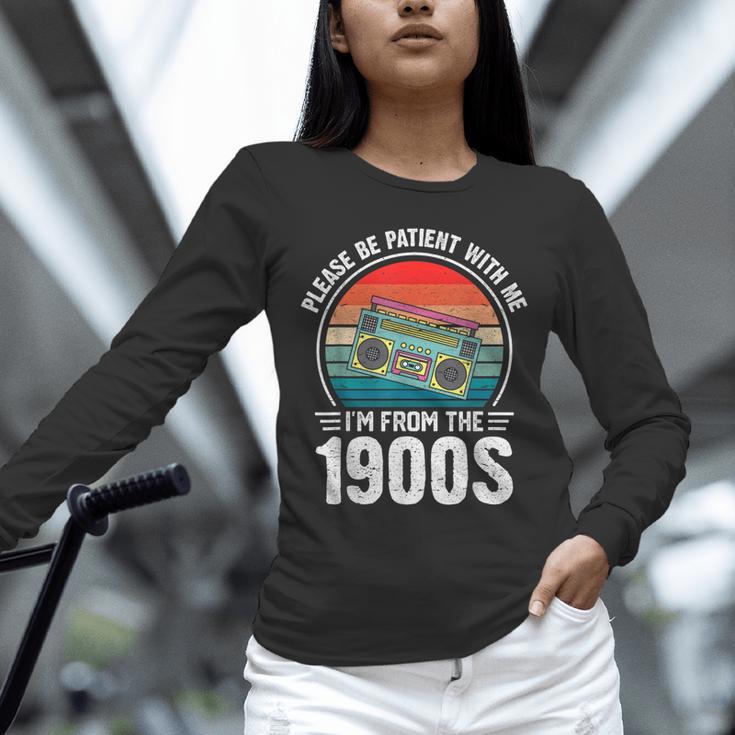 Please Be Patient With Me I'm From The 1900s Music Unisex Long Sleeve T-Shirt