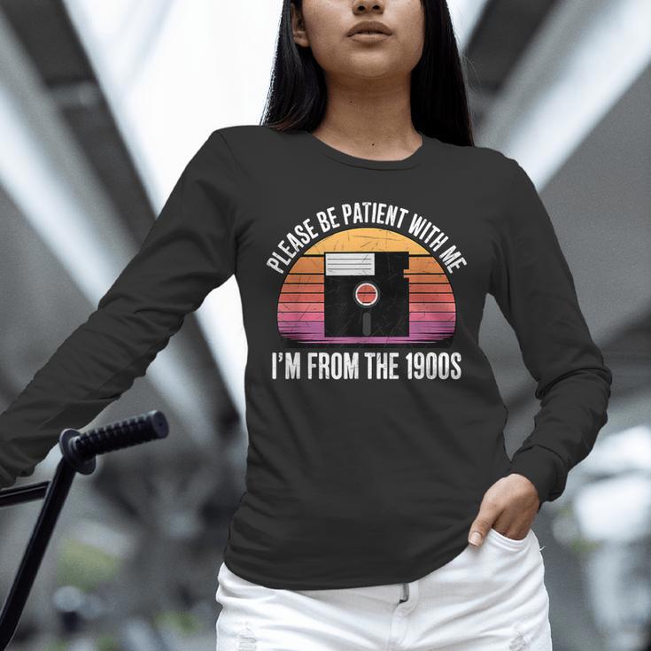 Please Be Patient With Me I'm From The 1900s PC Floppy Disk Unisex Long Sleeve T-Shirt Please Be Patient With Me I'm From The 1900s PC Floppy Disk Unisex Long Sleeve T-Shirt