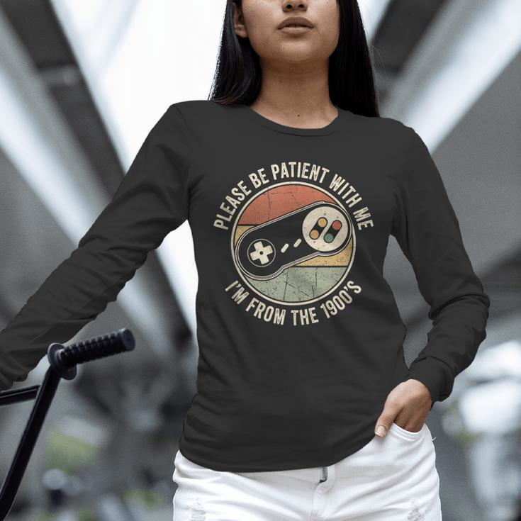 Please Be Patient With Me I'm From The 1900s Retro Gamer Unisex Long Sleeve T-Shirt